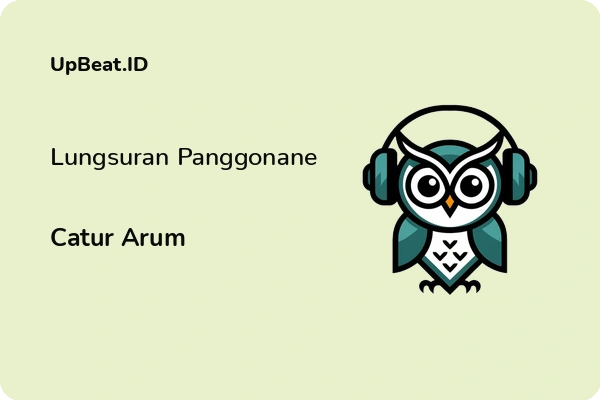 Lirik Lagu Catur Arum – Lungsuran Panggonane