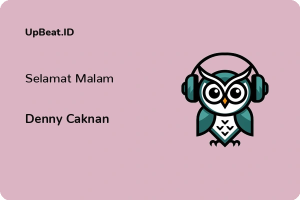 Lirik Lagu Denny Caknan – Selamat Malam