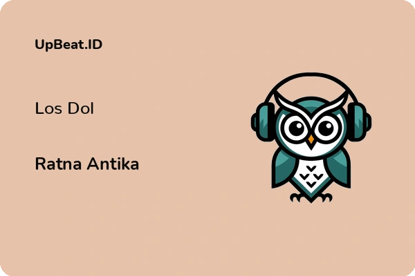 Lirik Lagu Ratna Antika – Los Dol