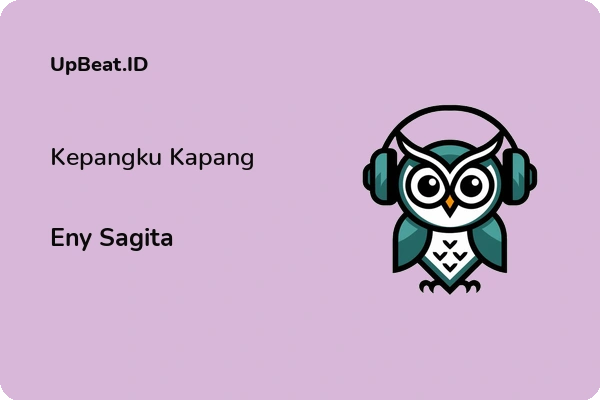 Lirik Lagu Eny Sagita – Kepangku Kapang