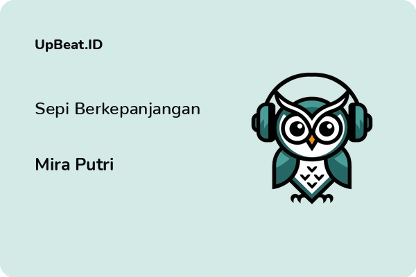 Lirik Lagu Mira Putri – Sepi Berkepanjangan