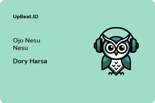 Lirik Lagu Dory Harsa – Ojo Nesu Nesu