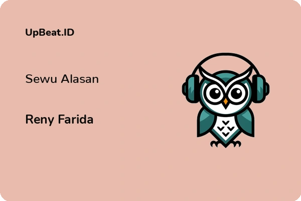 Lirik Lagu Reny Farida – Sewu Alasan