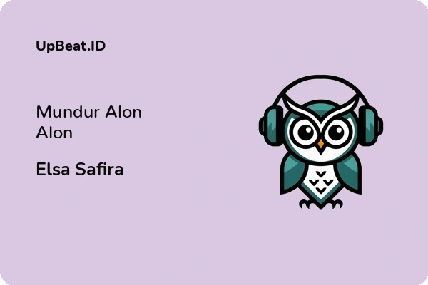 Lirik Lagu Elsa Safira – Mundur Alon Alon