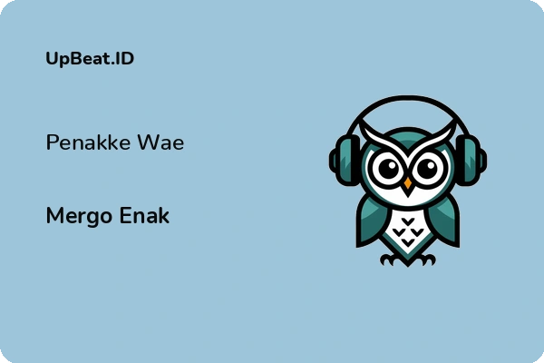 Lirik Lagu Mergo Enak – Penakke Wae