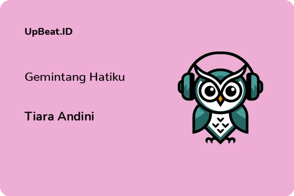 Lirik Lagu Tiara Andini – Gemintang Hatiku