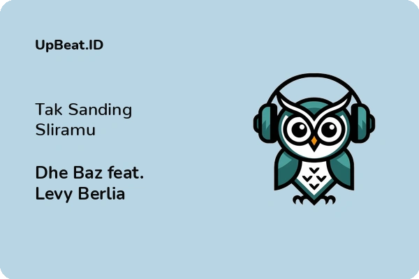 Lirik Lagu Dhe Baz feat. Levy Berlia – Tak Sanding Sliramu