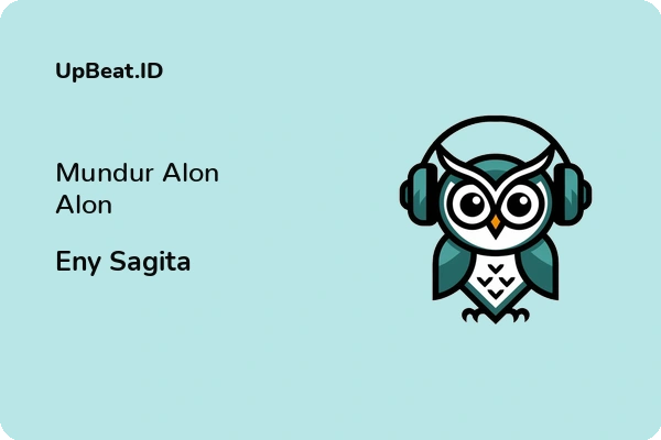 Lirik Lagu Eny Sagita – Mundur Alon Alon