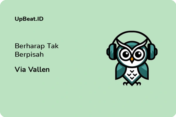 Lirik Lagu Via Vallen – Berharap Tak Berpisah