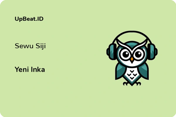 Lirik Lagu Yeni Inka – Sewu Siji