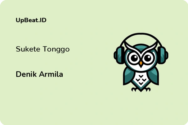 Lirik Lagu Denik Armila – Sukete Tonggo