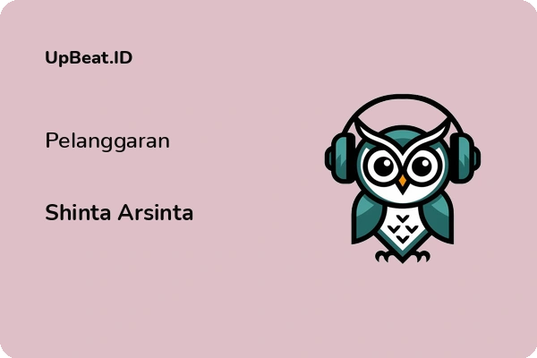 Lirik Lagu Shinta Arsinta – Pelanggaran