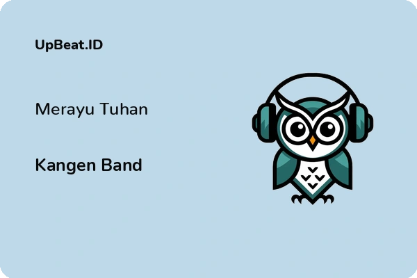 Lirik Lagu Kangen Band – Merayu Tuhan