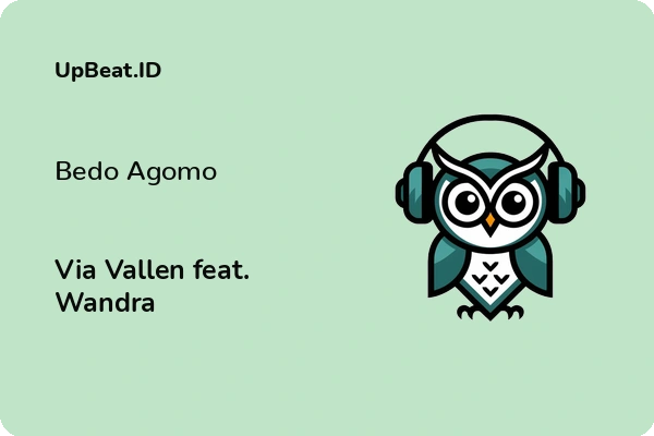 Lirik Lagu Via Vallen feat. Wandra – Bedo Agomo