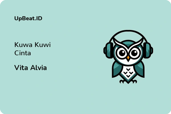 Lirik Lagu Vita Alvia – Kuwa Kuwi Cinta