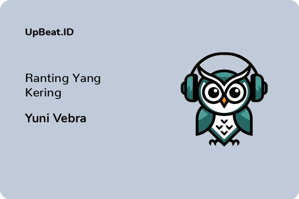 Lirik Lagu Yuni Vebra – Ranting Yang Kering