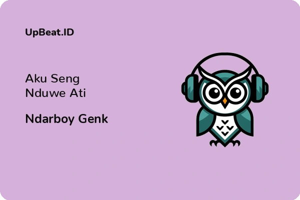 Lirik Lagu Ndarboy Genk – Aku Seng Nduwe Ati