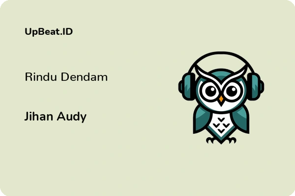 Lirik Lagu Jihan Audy – Rindu Dendam