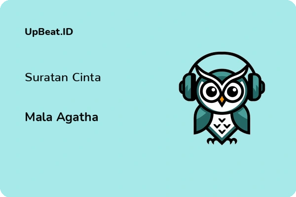 Lirik Lagu Mala Agatha – Suratan Cinta