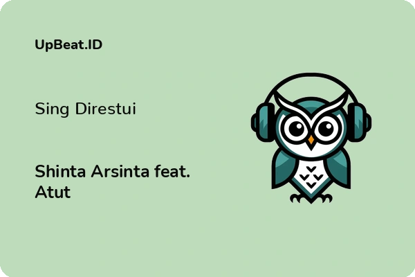 Lirik Lagu Shinta Arsinta feat. Atut – Sing Direstui