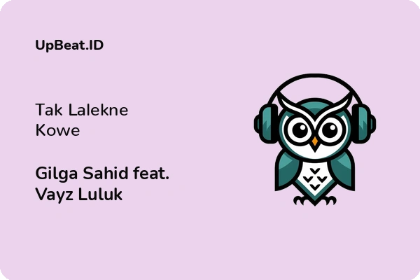 Lirik Lagu Gilga Sahid feat. Vayz Luluk – Tak Lalekne Kowe