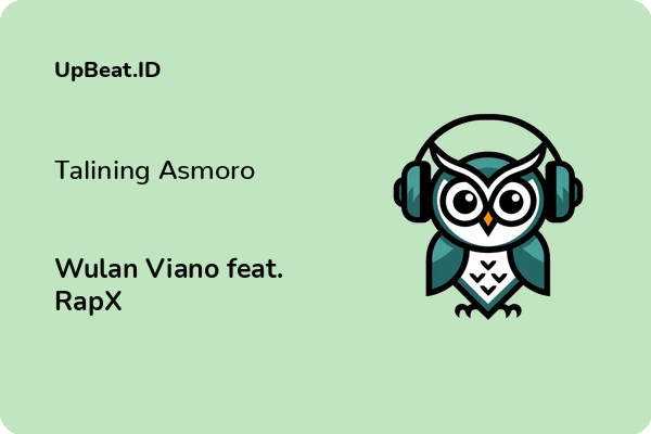 Lirik Lagu Wulan Viano feat. RapX – Talining Asmoro