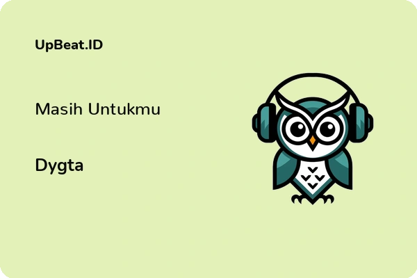 Lirik Lagu Dygta – Masih Untukmu