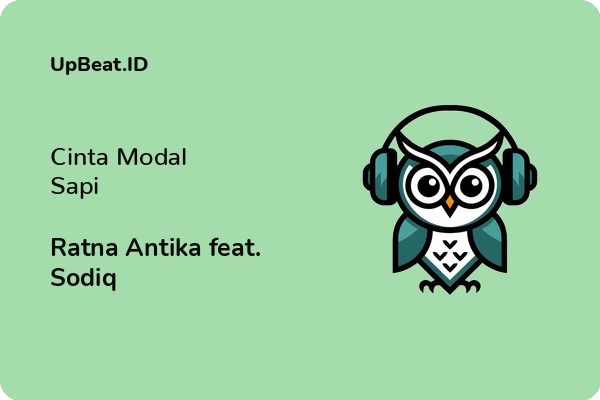 Lirik Lagu Ratna Antika feat. Sodiq – Cinta Modal Sapi