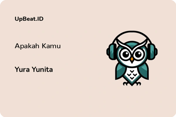 Lirik Lagu Yura Yunita – Apakah Kamu