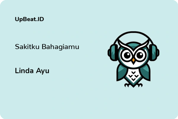 Lirik Lagu Linda Ayu – Sakitku Bahagiamu