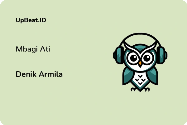 Lirik Lagu Denik Armila – Mbagi Ati