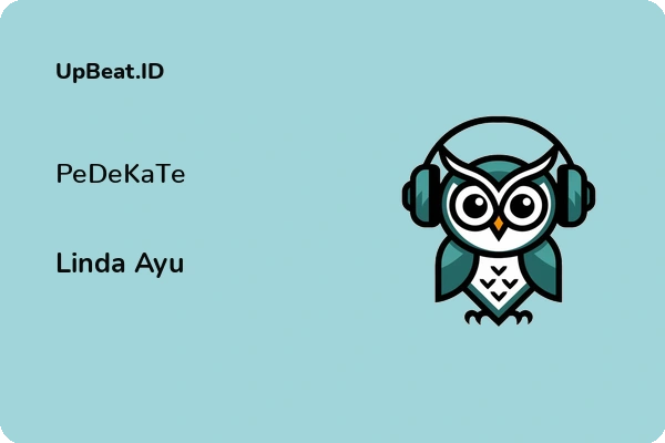 Lirik Lagu Linda Ayu – PeDeKaTe