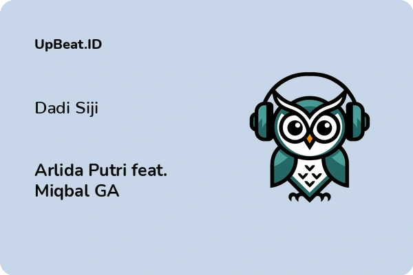 Lirik Lagu Arlida Putri feat. Miqbal GA – Dadi Siji