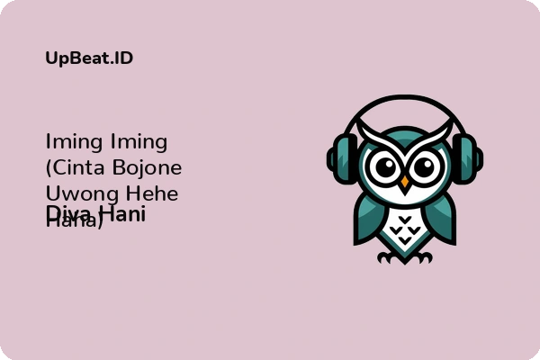 Lirik Lagu Diva Hani – Iming Iming (Cinta Bojone Uwong Hehe Haha)