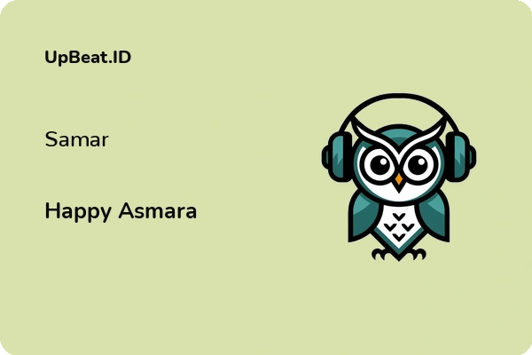 Lirik Lagu Happy Asmara – Samar