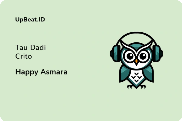 Lirik Lagu Happy Asmara – Tau Dadi Crito