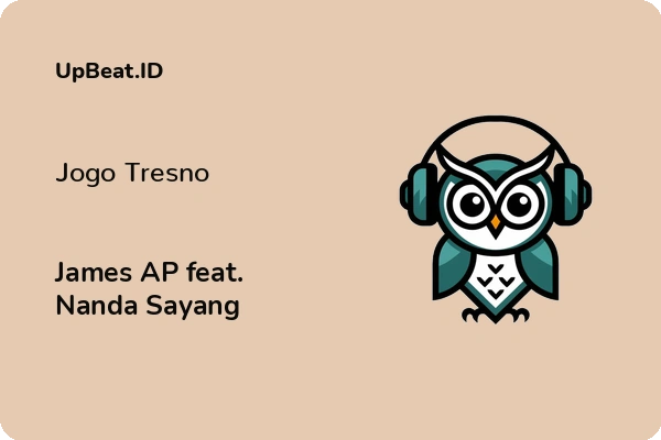 Lirik Lagu James AP feat. Nanda Sayang – Jogo Tresno