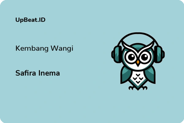 Lirik Lagu Safira Inema – Kembang Wangi