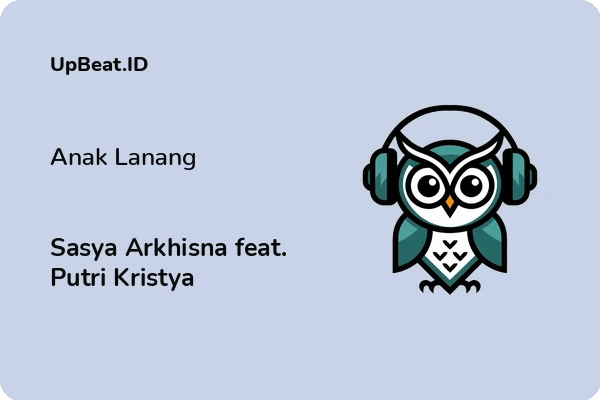 Lirik Lagu Sasya Arkhisna feat. Putri Kristya – Anak Lanang