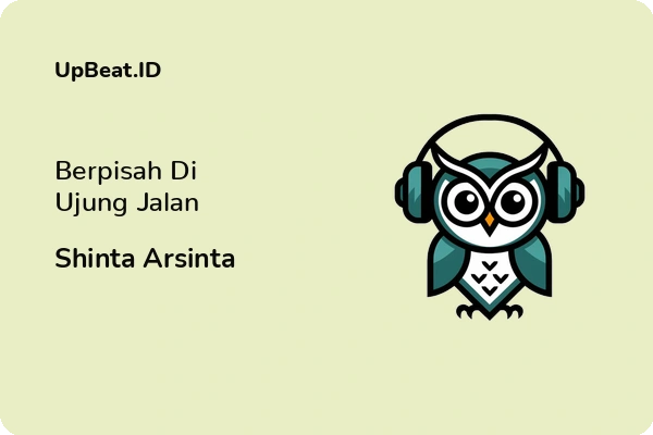 Lirik Lagu Shinta Arsinta – Berpisah Di Ujung Jalan