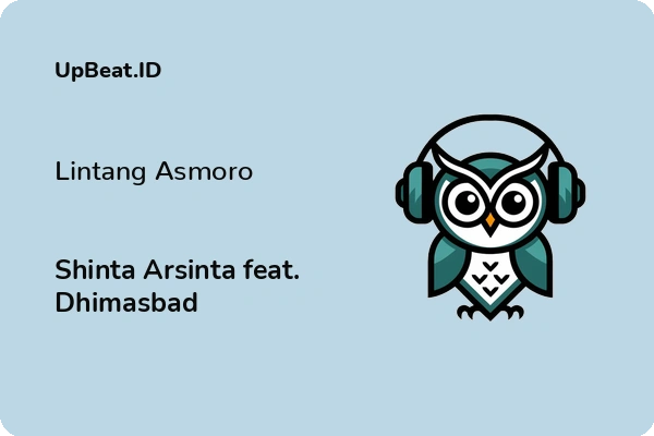 Lirik Lagu Shinta Arsinta feat. Dhimasbad – Lintang Asmoro