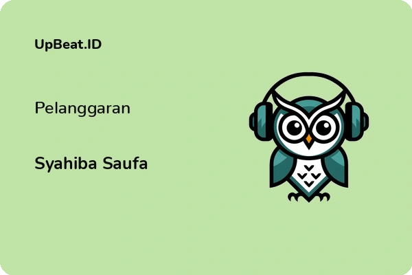 Lirik Lagu Syahiba Saufa – Pelanggaran