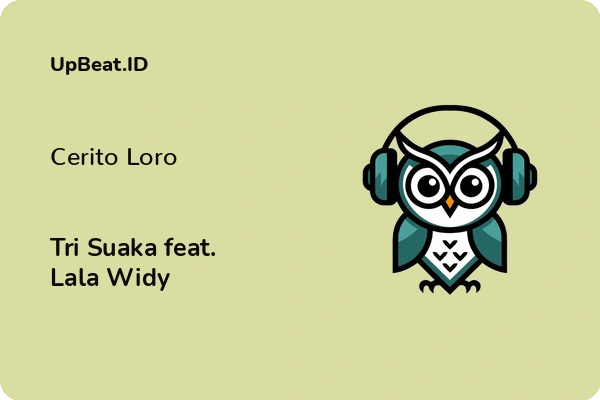 Lirik Lagu Tri Suaka feat. Lala Widy – Cerito Loro